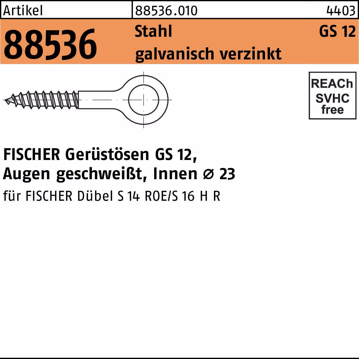 Gerüstöse R 88536 GS 12x Stahl galv.verz. 25