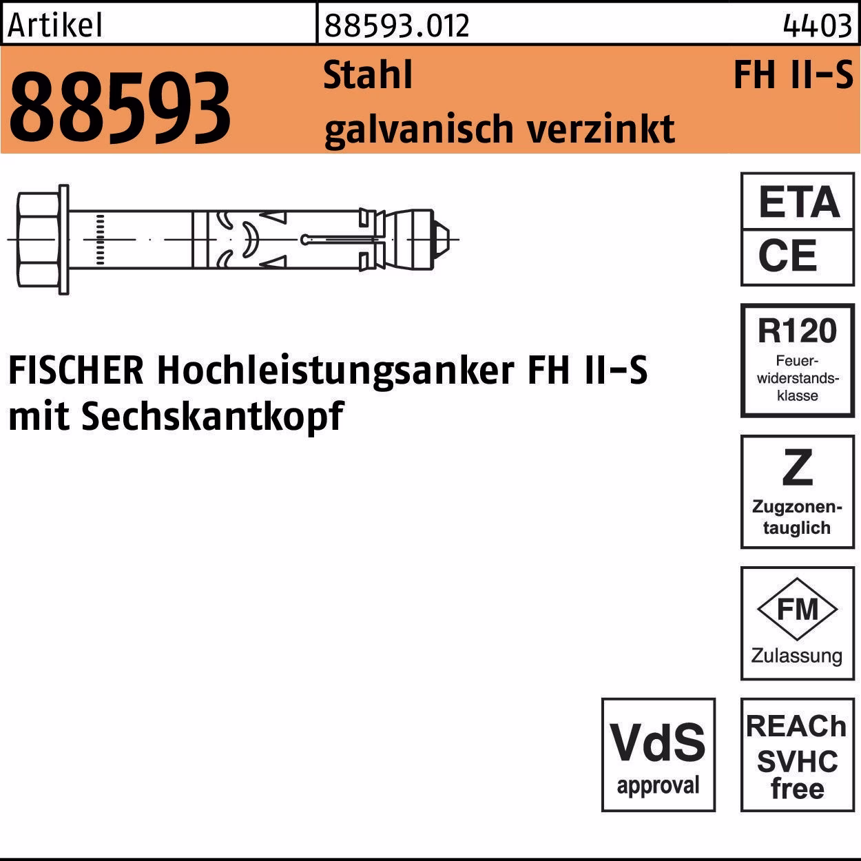 Hochleistungsanker R 88593 FH II S