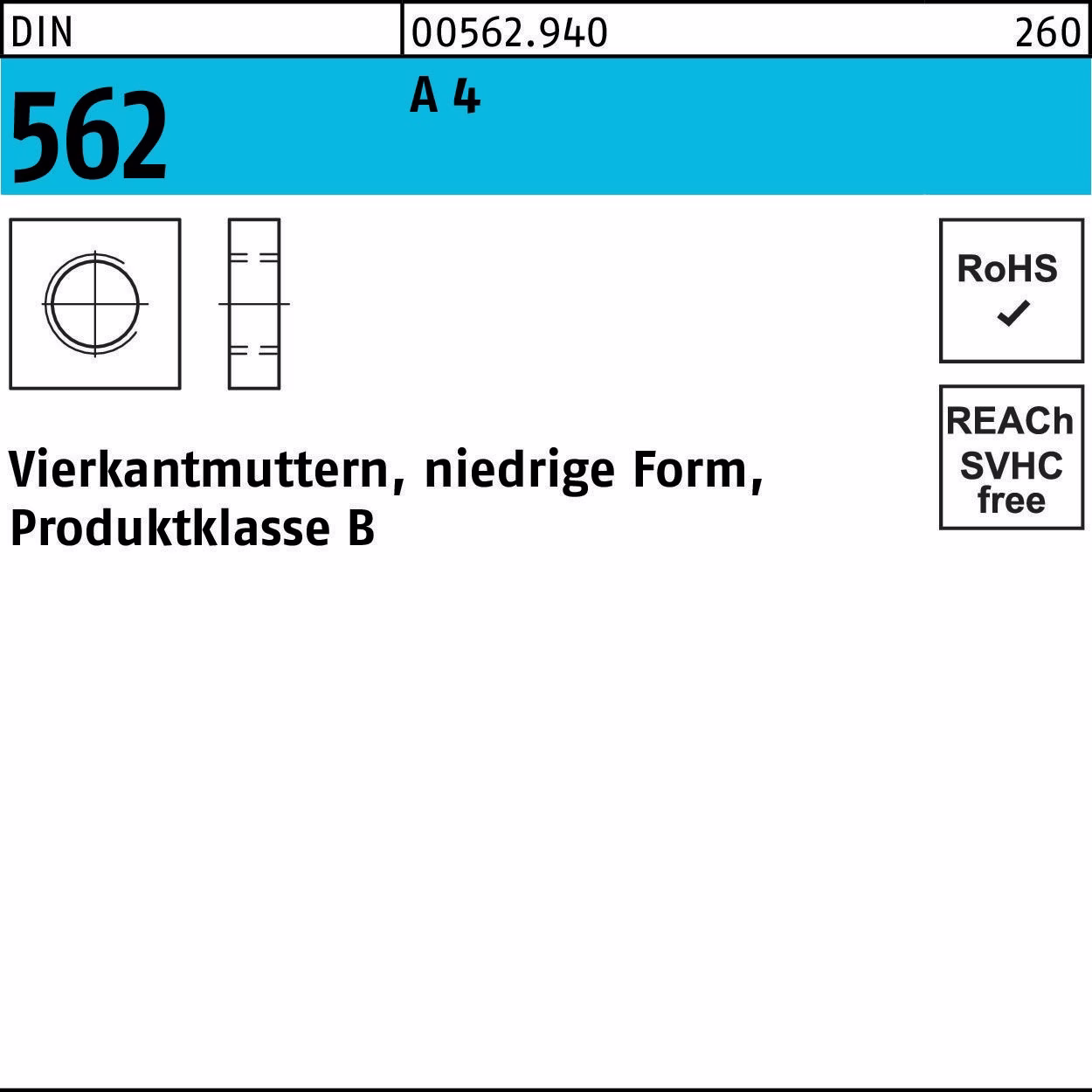 Vierkantmutter DIN 562 niedrige A 4