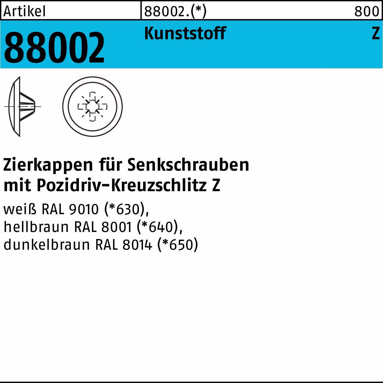 Zierkappe R 88002 f.PZ Ku.