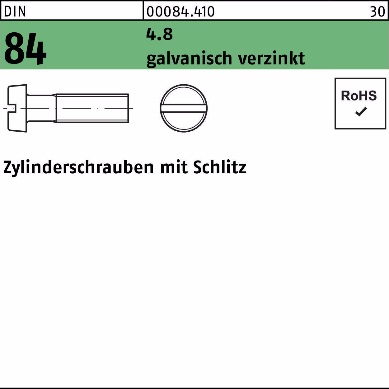 Zylinderschraube DIN 84 m.Schlitz