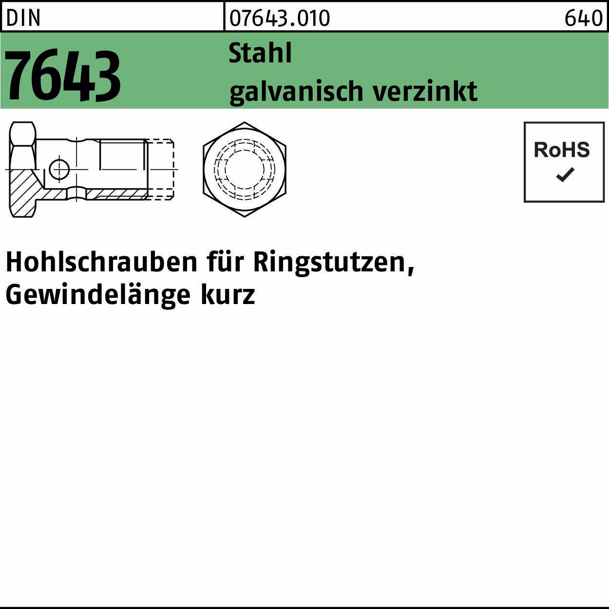 Hohlschraube DIN 7643 Stahl galv.verz.