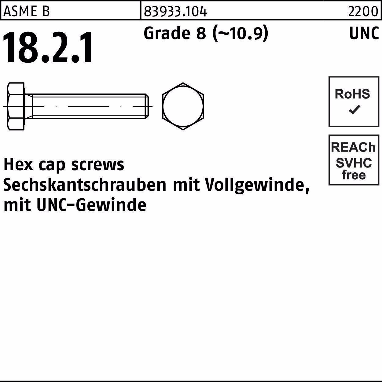 Sechskantschraube R 83933 UNC-Gewinde VG 7/16x 3/4 Grade 8 (~10.9) 100 Stück