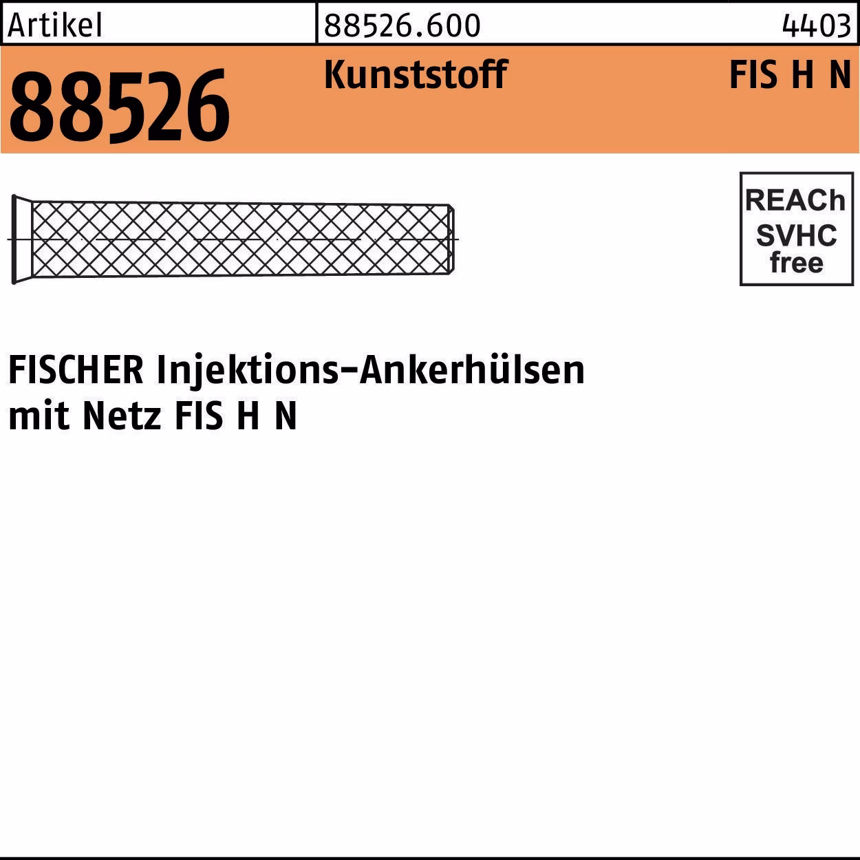 Injektionsankerhülsen R 88526 Netz FIS H 85 N Ku. 20