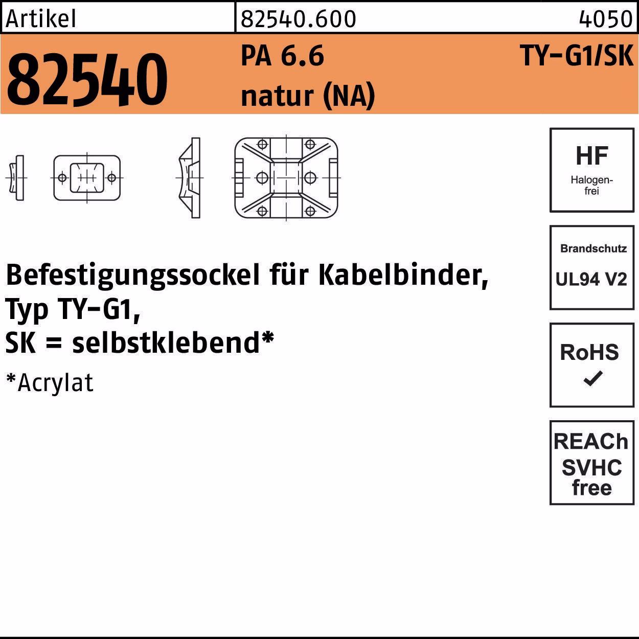 Befestigungssockel R 82540 f.Kabelb. Typ TY-G1/SK Polyamid 6.6 natur 100 Stück HELLERMANNTYTON
