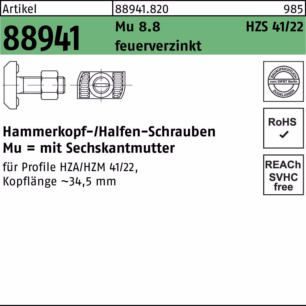 Hammerkopfschraube R 88941 HZS41/22 6ktmu. M16x50 Mu8.8 feuerverz. 25St