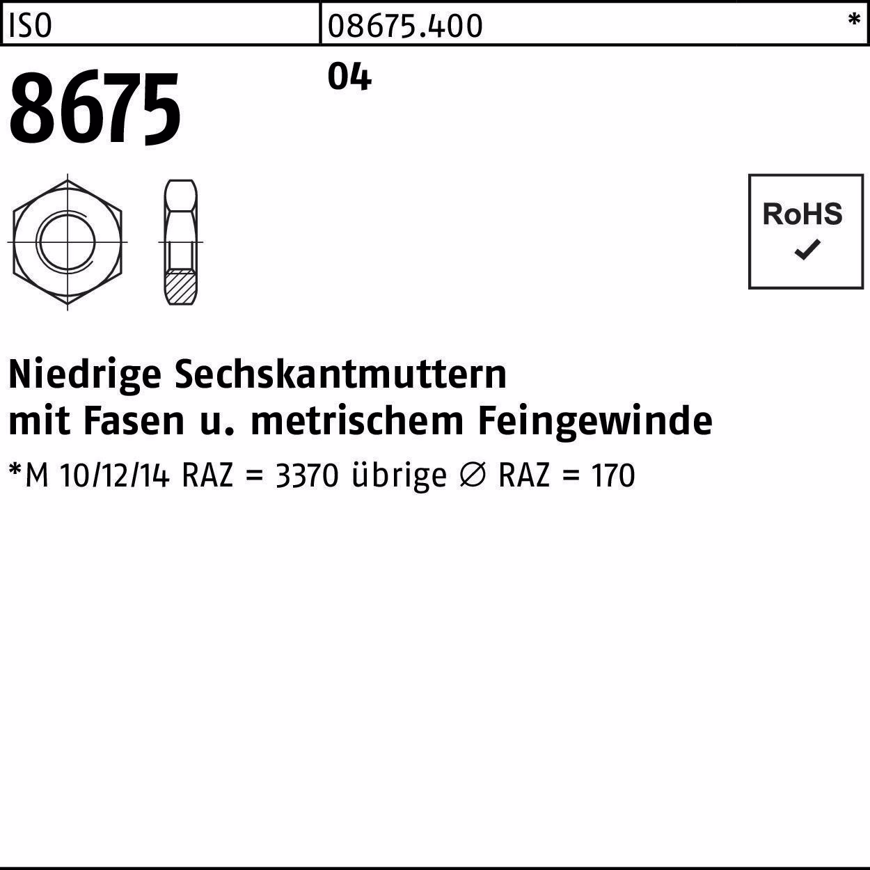Sechskantmutter ISO 8675 Fasen Automatenstahl