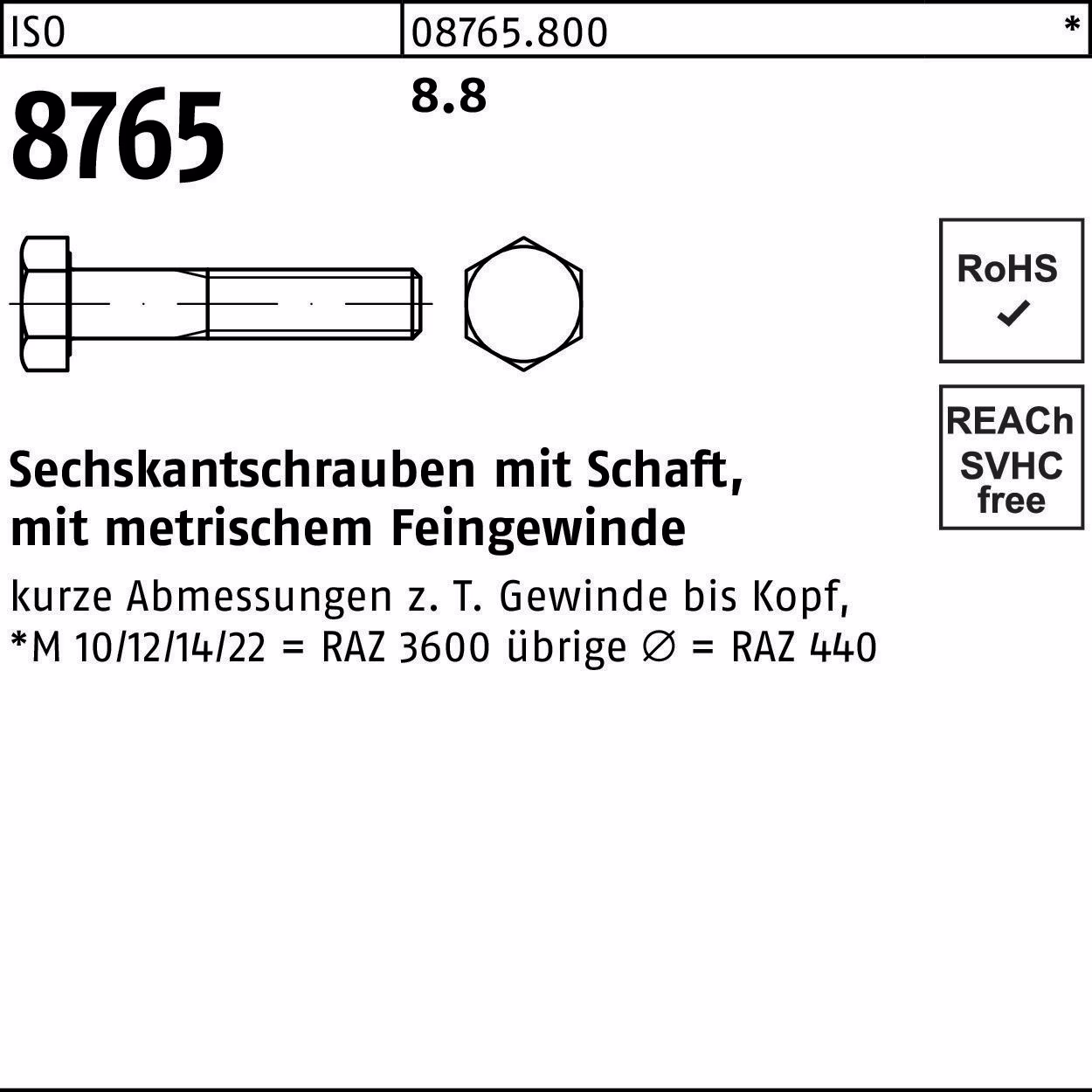 Sechskantschraube ISO 8765 Schaft M10x1,25x 70 8.8 100 Stück