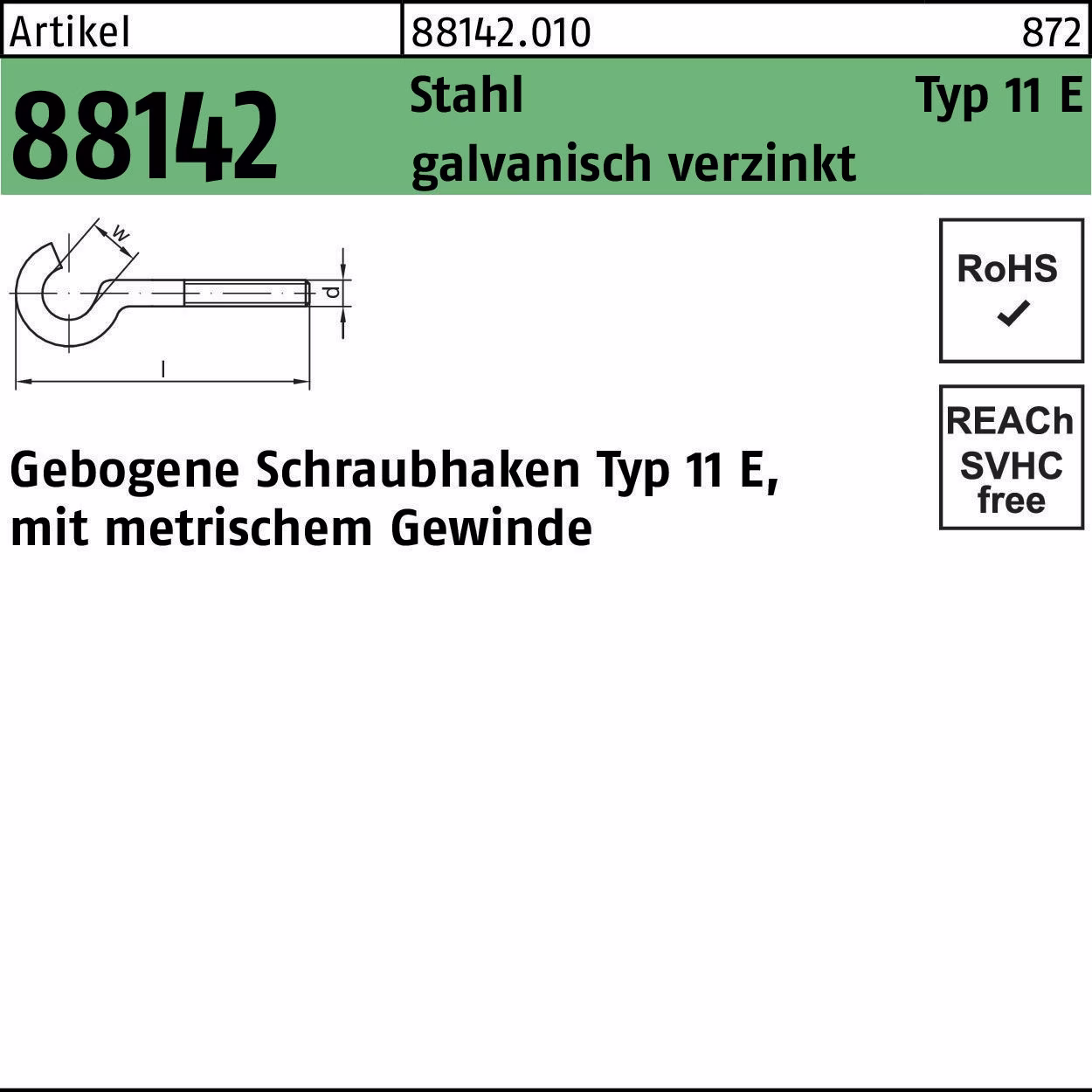 Schraubhaken R 88142 Typ 11 E gebogen D Stahl galv.verz. 100St.