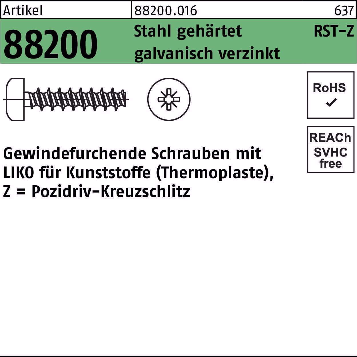 Gewindefurchendeschraube R 88200 Liko PZ 6x16-Z Stahl gehärtet galv.verz. 250St.