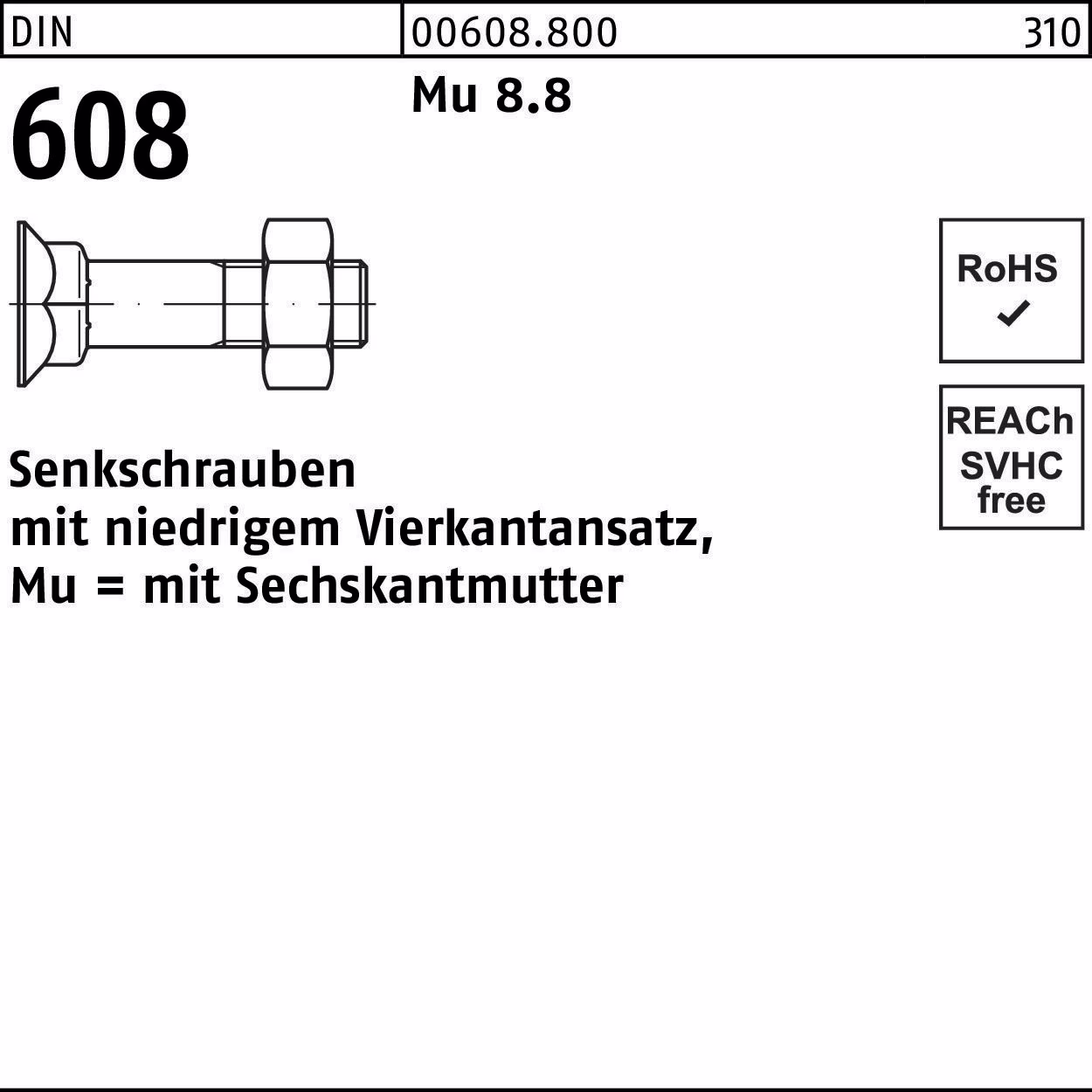 Senkschraube DIN 608 4-ktansatz/6-ktmutter Mu 8.8