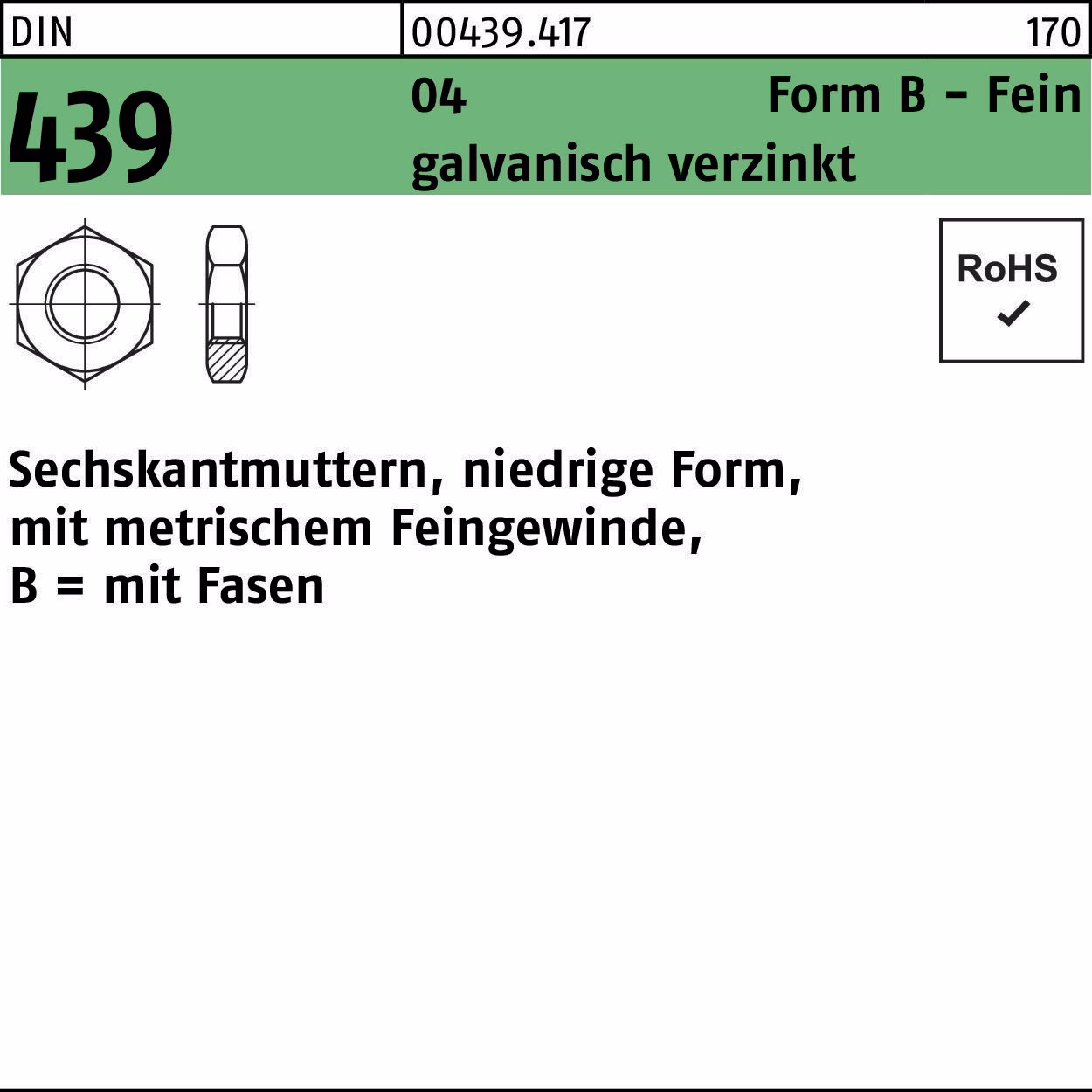 Sechskantmutter DIN 439/ISO 4035 FormB BM 10x1 Automatenstahl galv.verz. 100St.