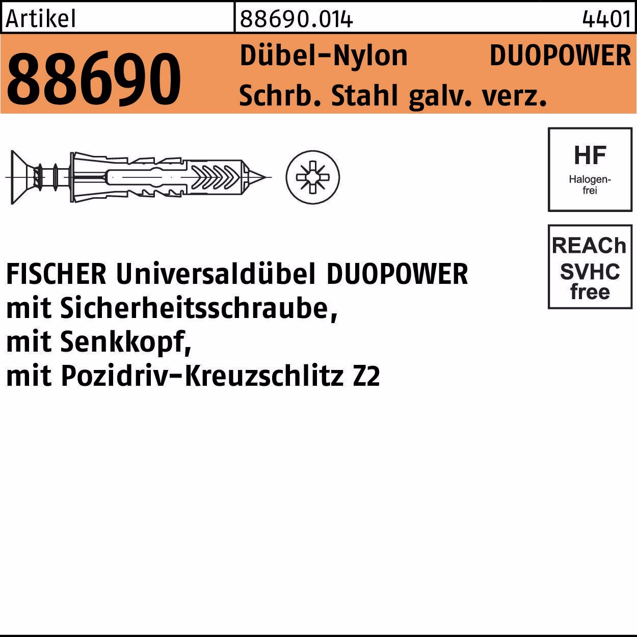 Dübel R 88690 DUOPOWER S Schr.verz./Dübel-Nylon