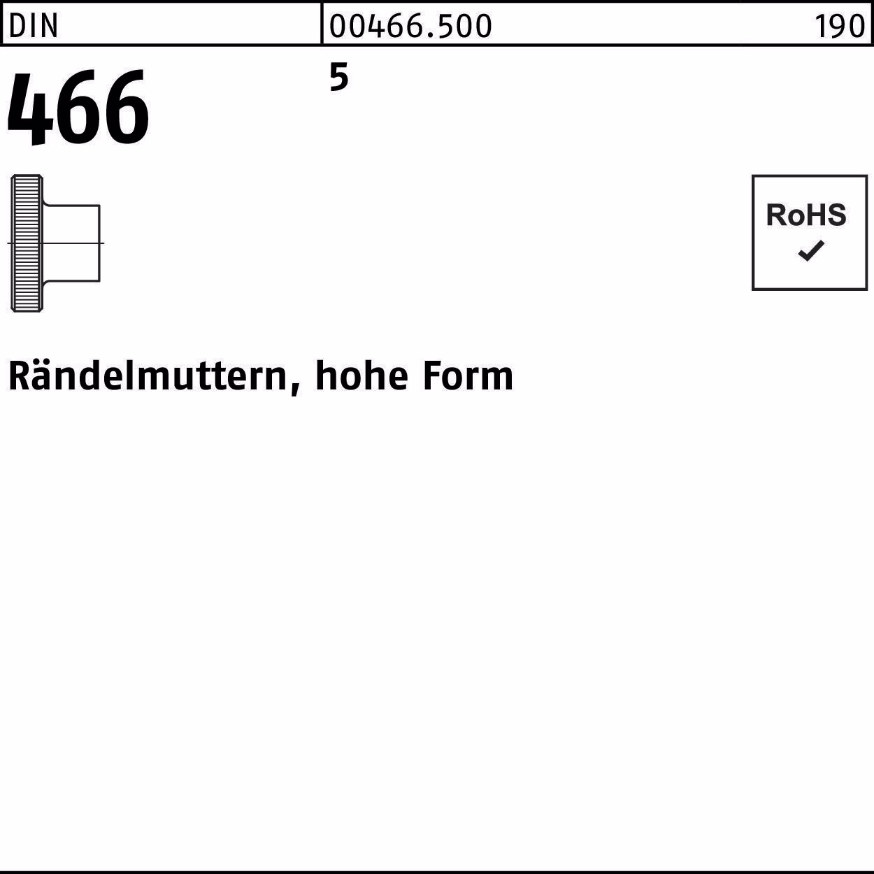 Rändelmutter DIN 466 hohe FormM5 5 100 Stück