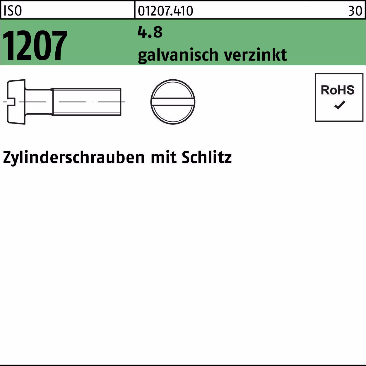 Zylinderschraube ISO 1207 Schlitz