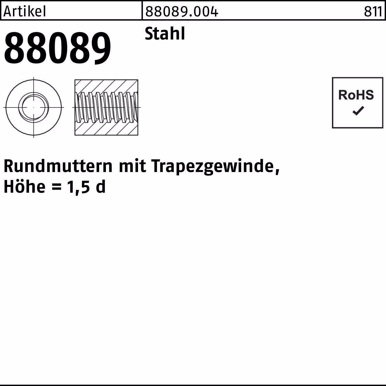Rundmutter R 88089 TR Höhe=1,5d