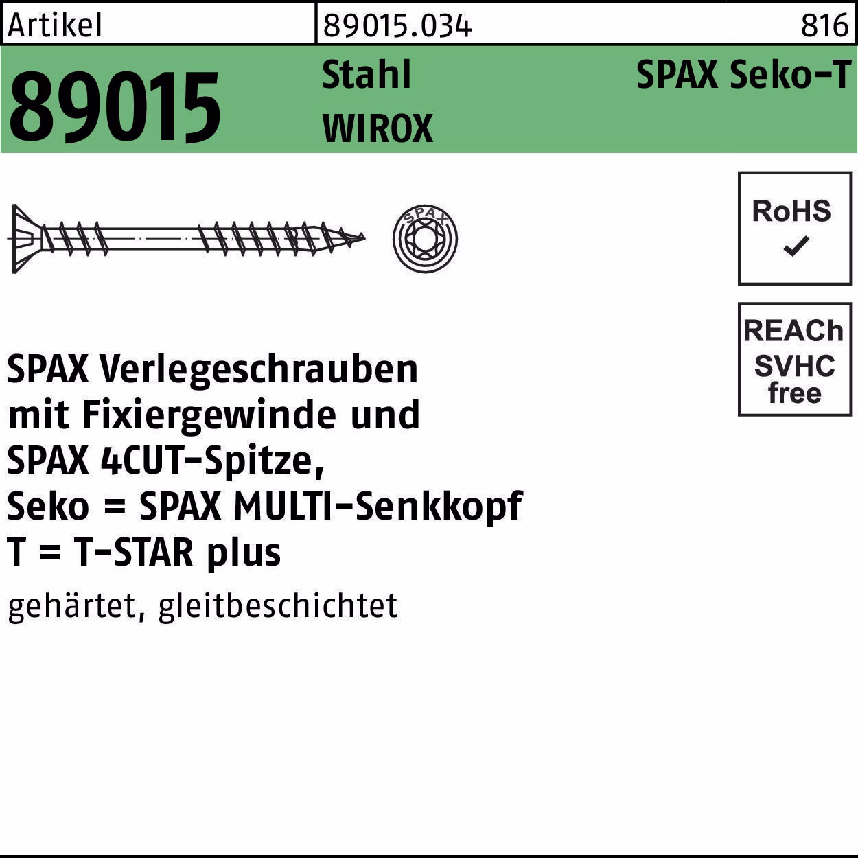 Verlegeschraube R 89015 Seko Fixierg./Spitze/T-STAR WIROX