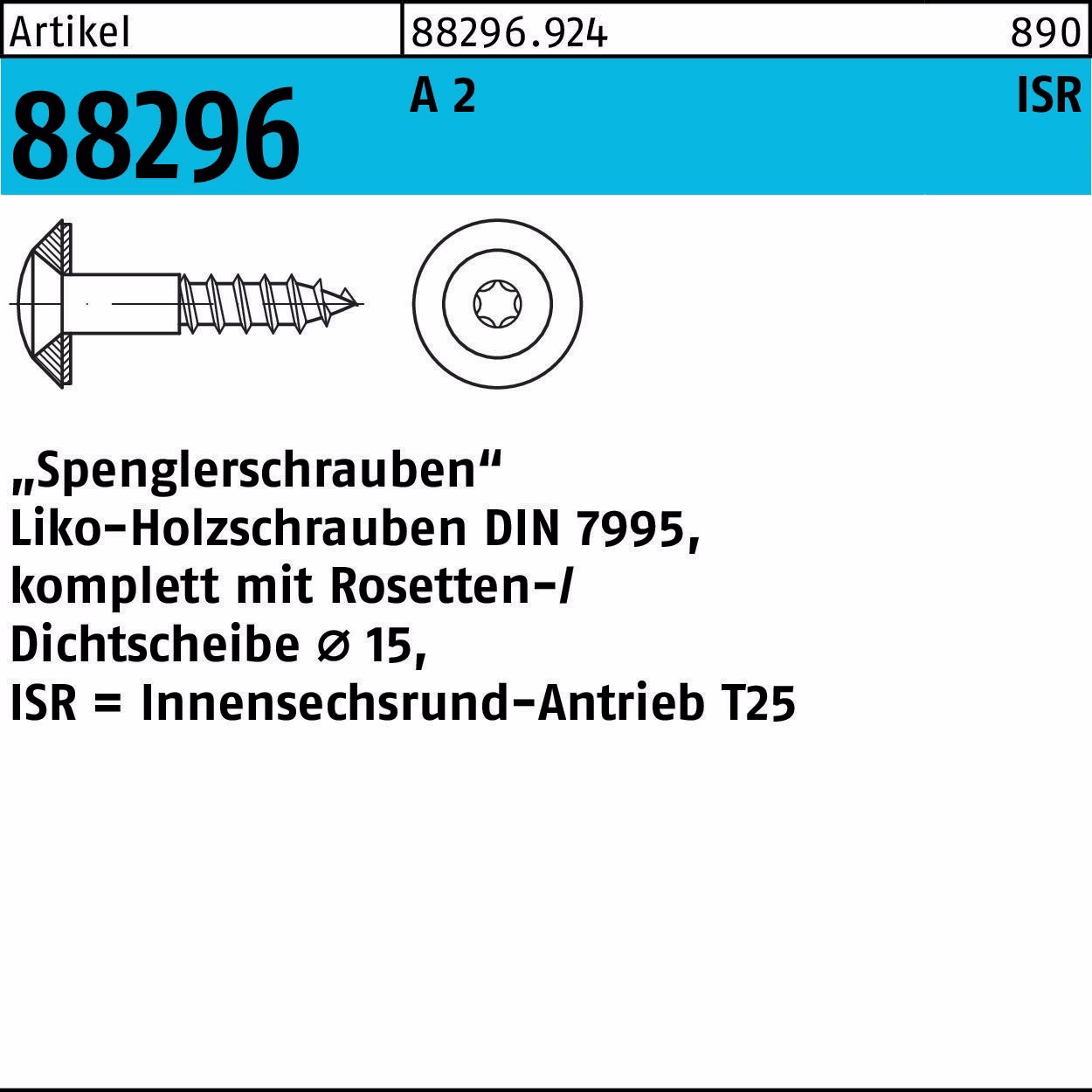 Spenglerschraube R 88296 Dichtscheibe LIKO ISR 4,5x -15 A 2 200Stück