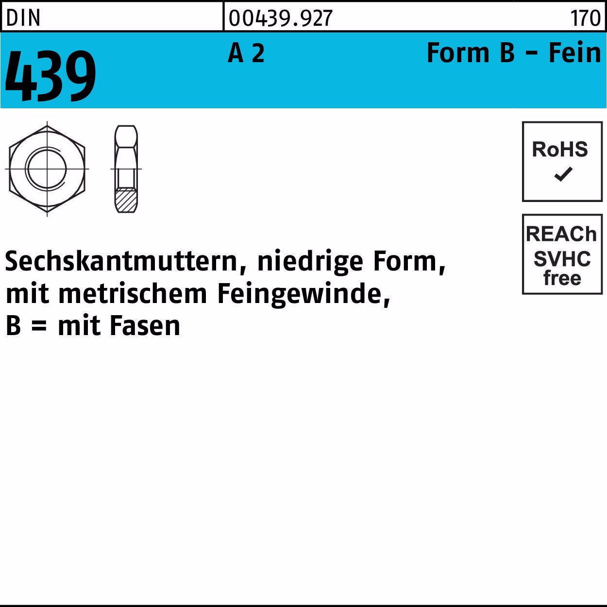 Sechskantmutter DIN 439/ISO 4035 FormB BM 10x 1 A 2 50 Stück