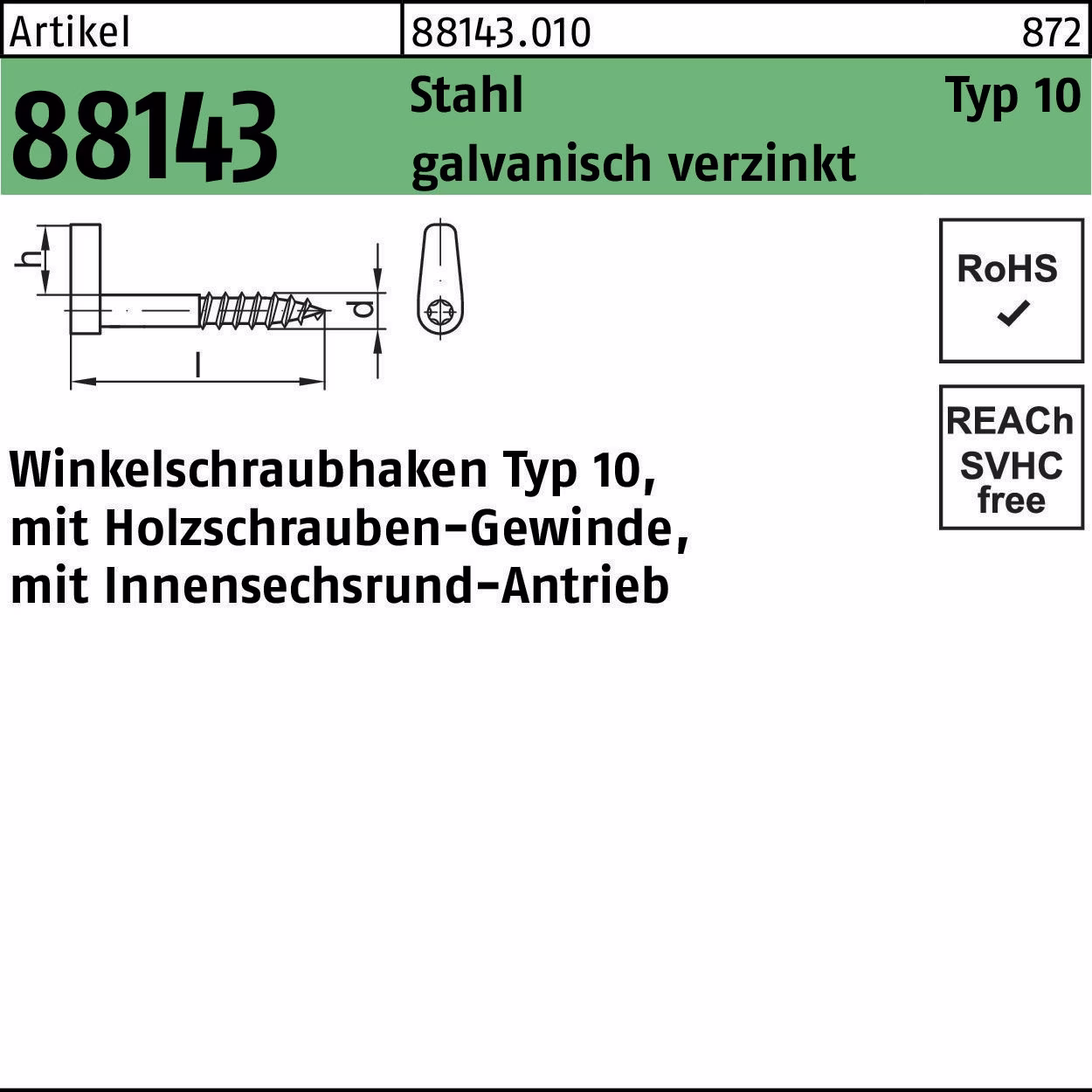 Winkelschraubhaken R 88143 Typ 10 Stahl galv.verz. 100St.
