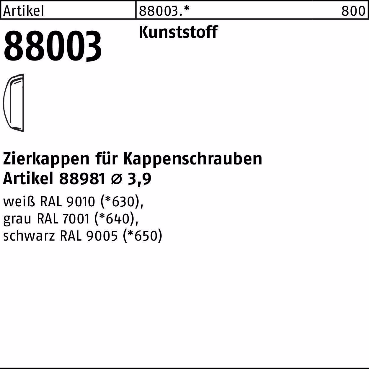 Zierkappe R 88003 f.Kappenschr. F. 3,9 Ku. weiß 1000 Stück