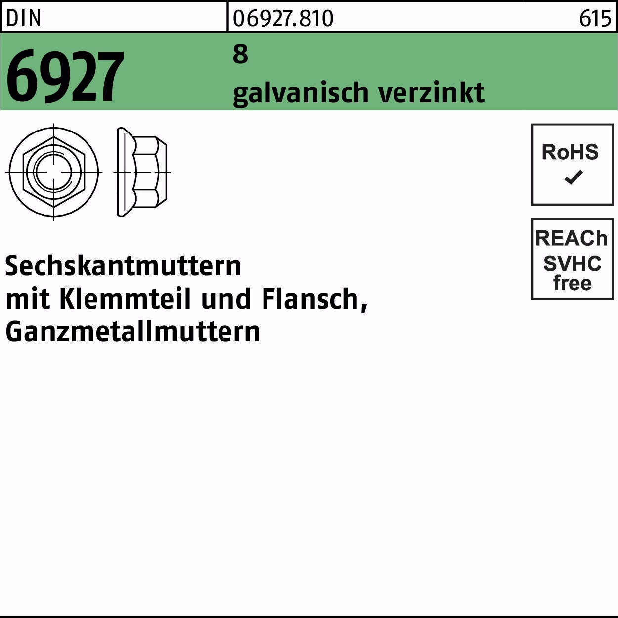 Sechskantmutter DIN 6927 m.Klemmteil/Flansch 8 galvanisch verzinkt 100 Stück