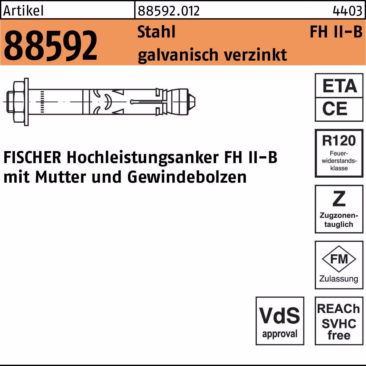 Hochleistungsanker R 88592 FH II B Stahl galv.verz.