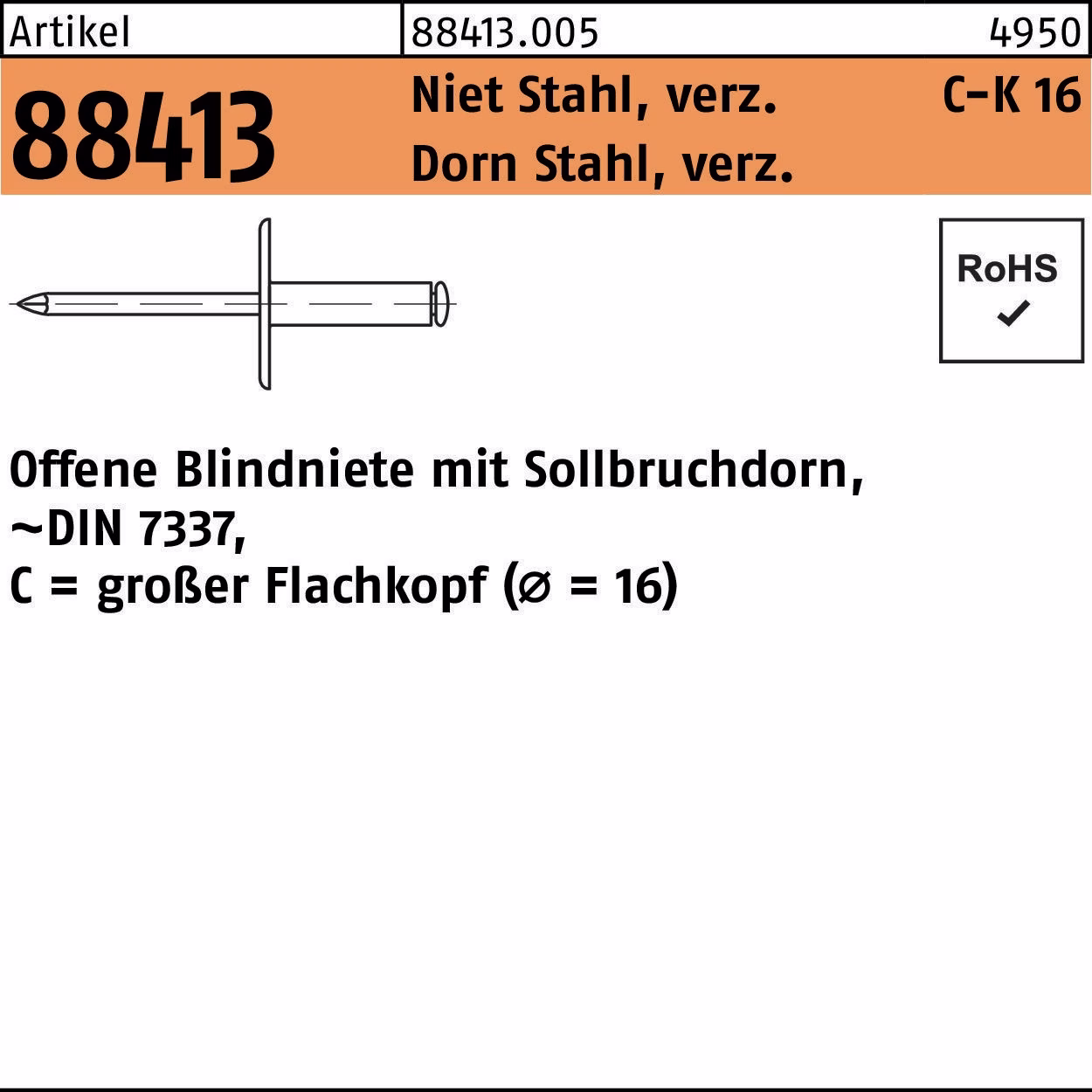 Blindniete R 88413 großer FLAKO Niet Sta verz./Dorn verz. 250St.