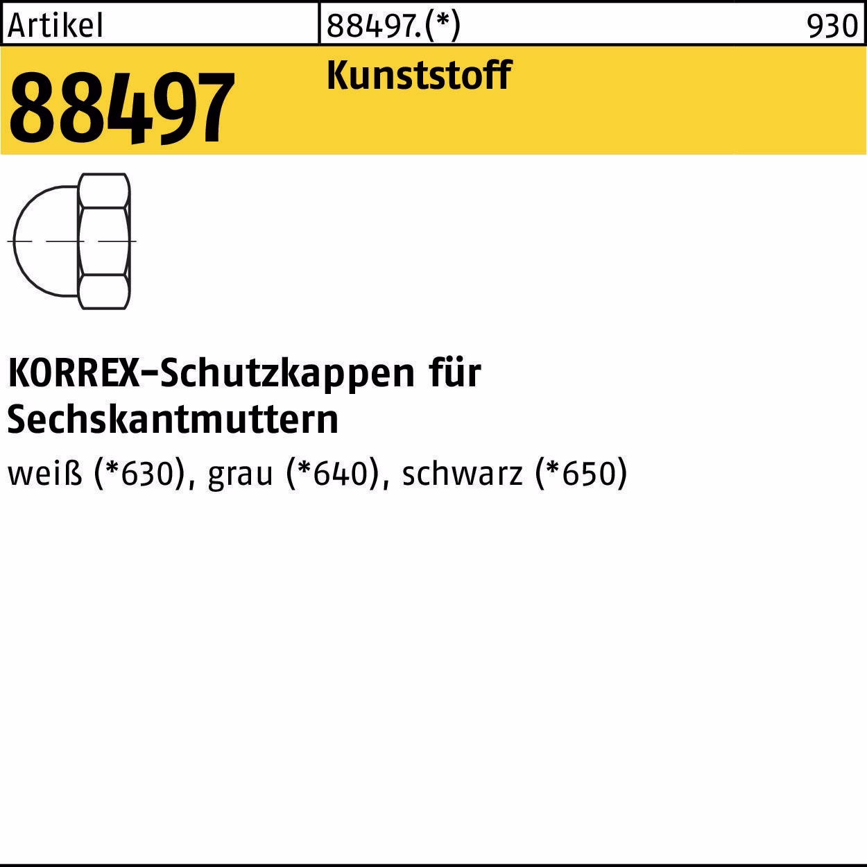 Schutzkappe R 88497 f.Sechskantmuttern f. Ku.