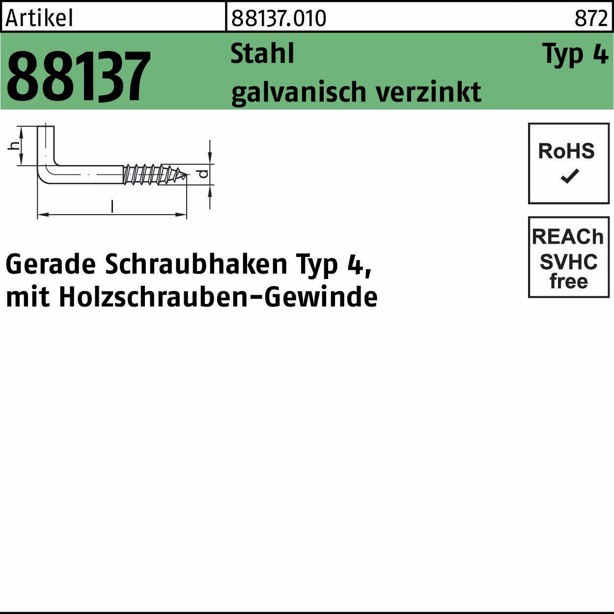 Schraubhaken R 88137 Typ 4 gerade Stahl galv.verz.