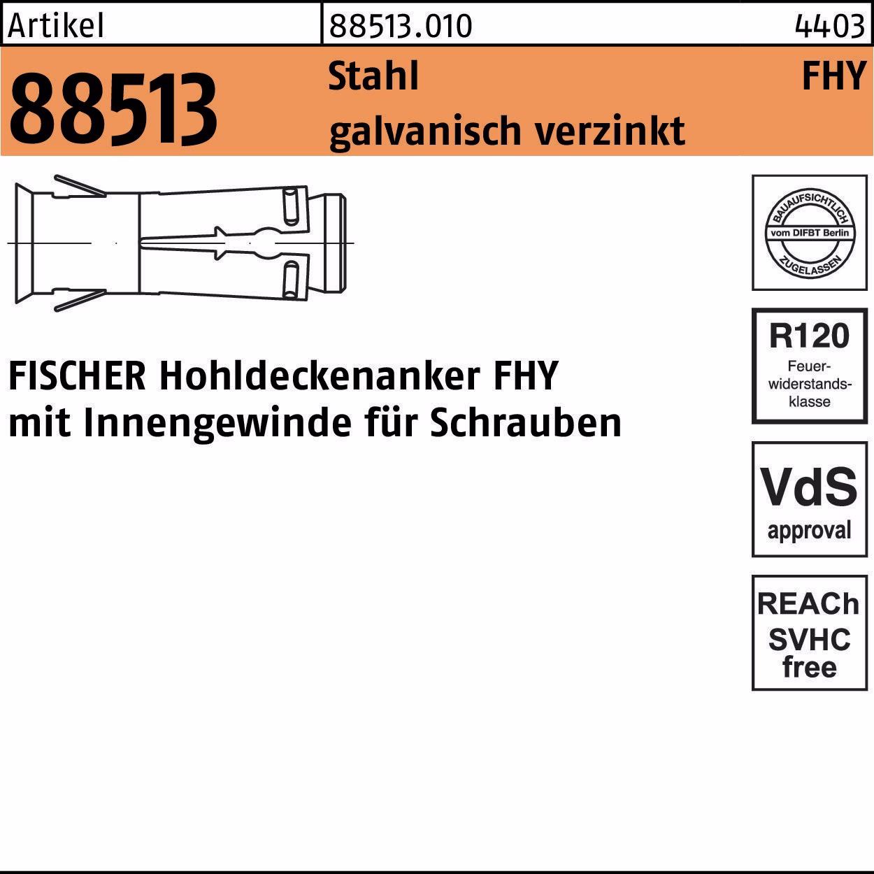 Hohldeckenanker R 88513 FHY