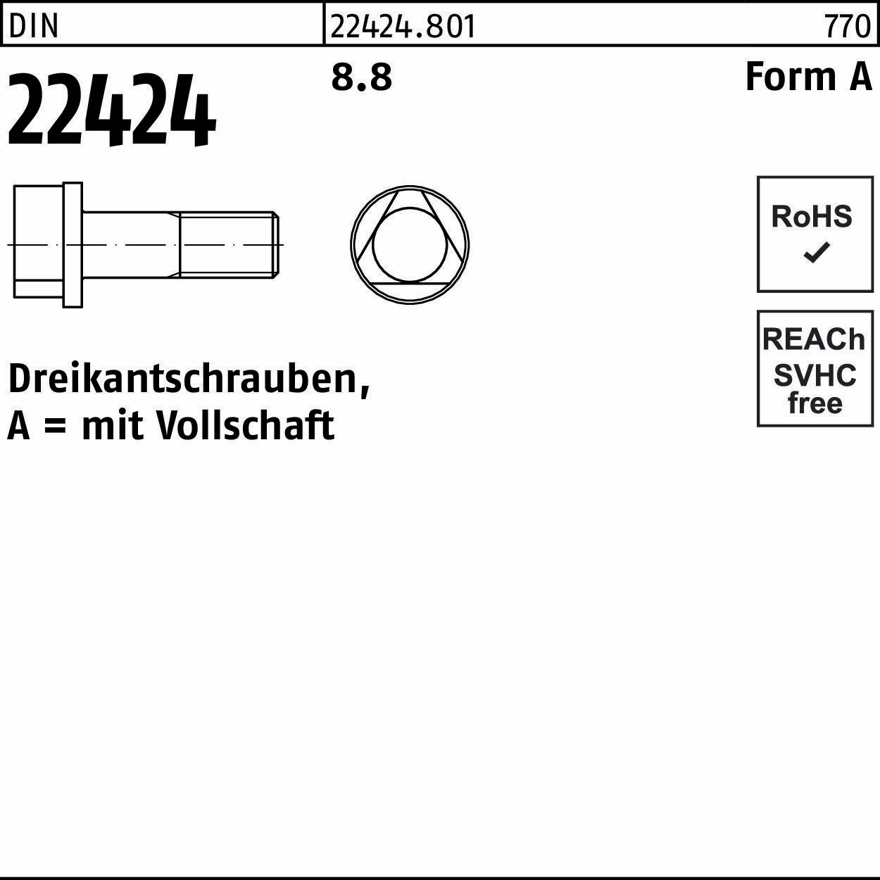 Dreikantschraube DIN 22424 FormA AM 8.8 100