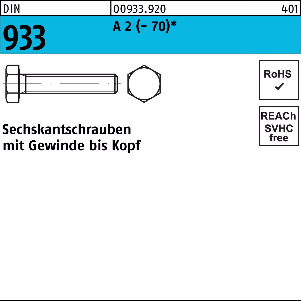 Sechskantschraube DIN 933 VG 2 (- 70)