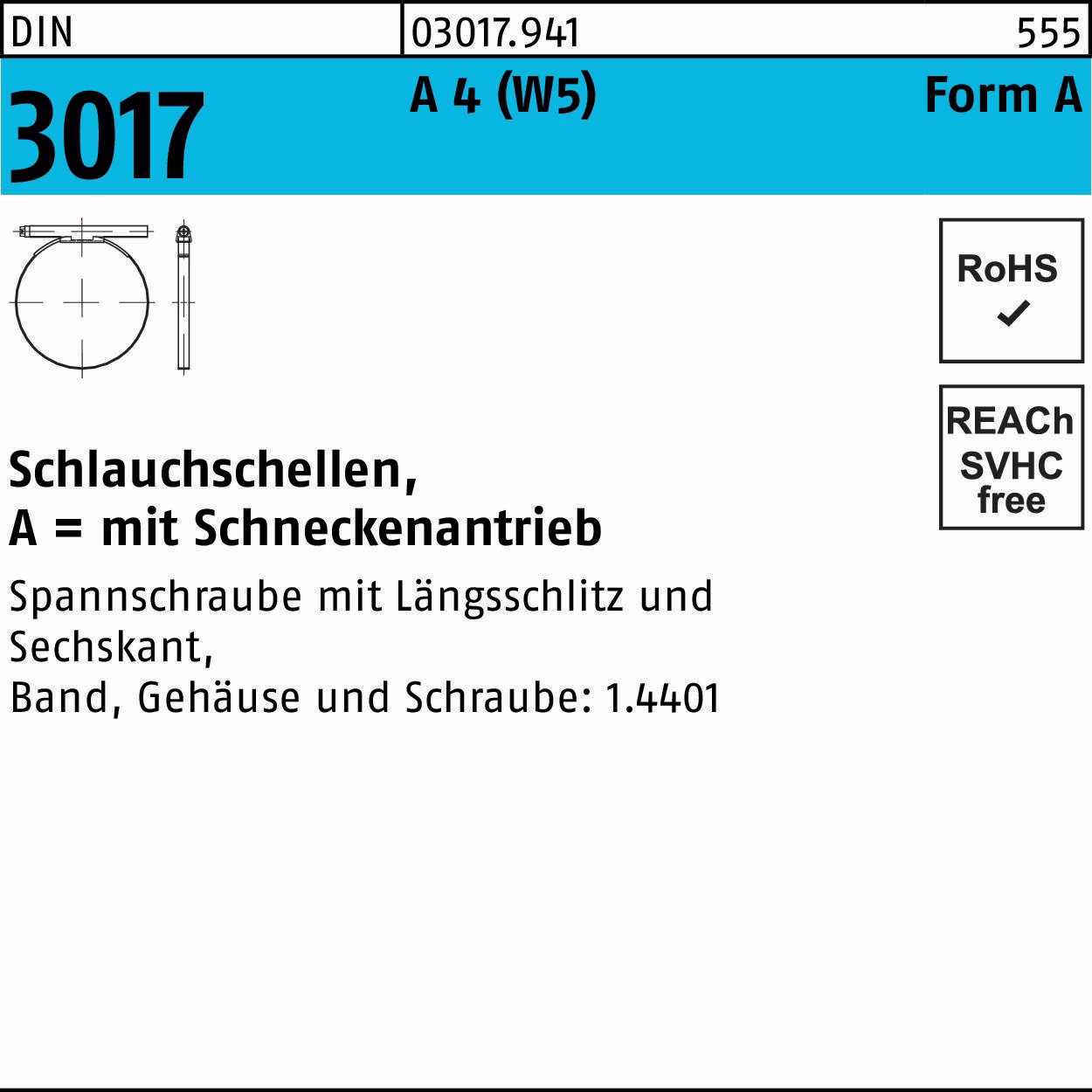 Schlauchschelle DIN 3017 W5 Schneckenantrieb C7 A 4