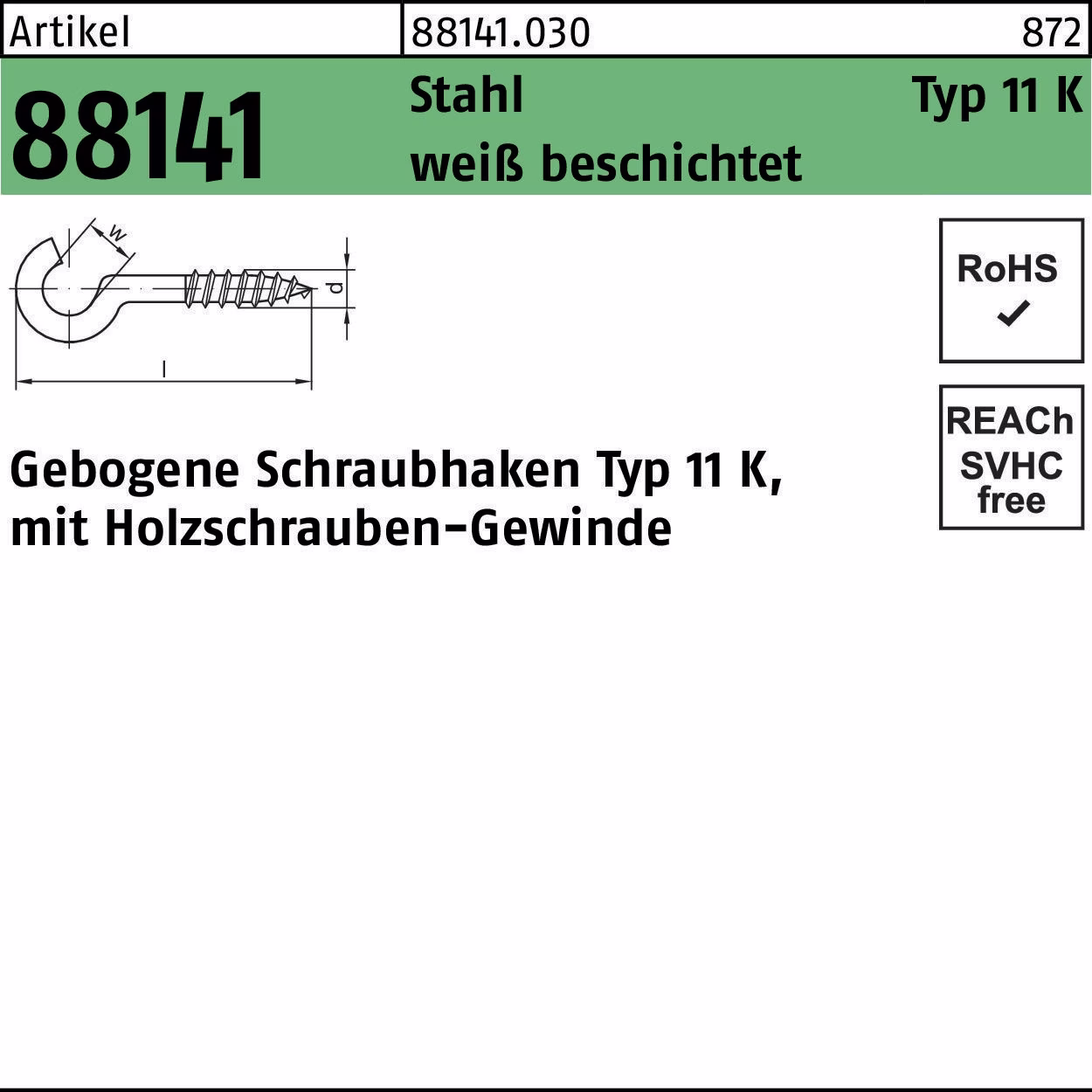Schraubhaken R 88141 Typ 11K gebogen Stahl weiß beschichtet 100St.