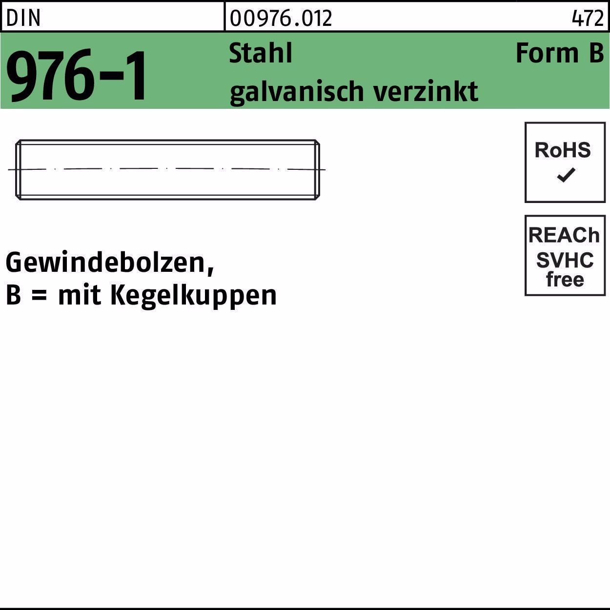Gewindebolzen DIN 976 Kegelkuppen BM Stahl galv.verz.