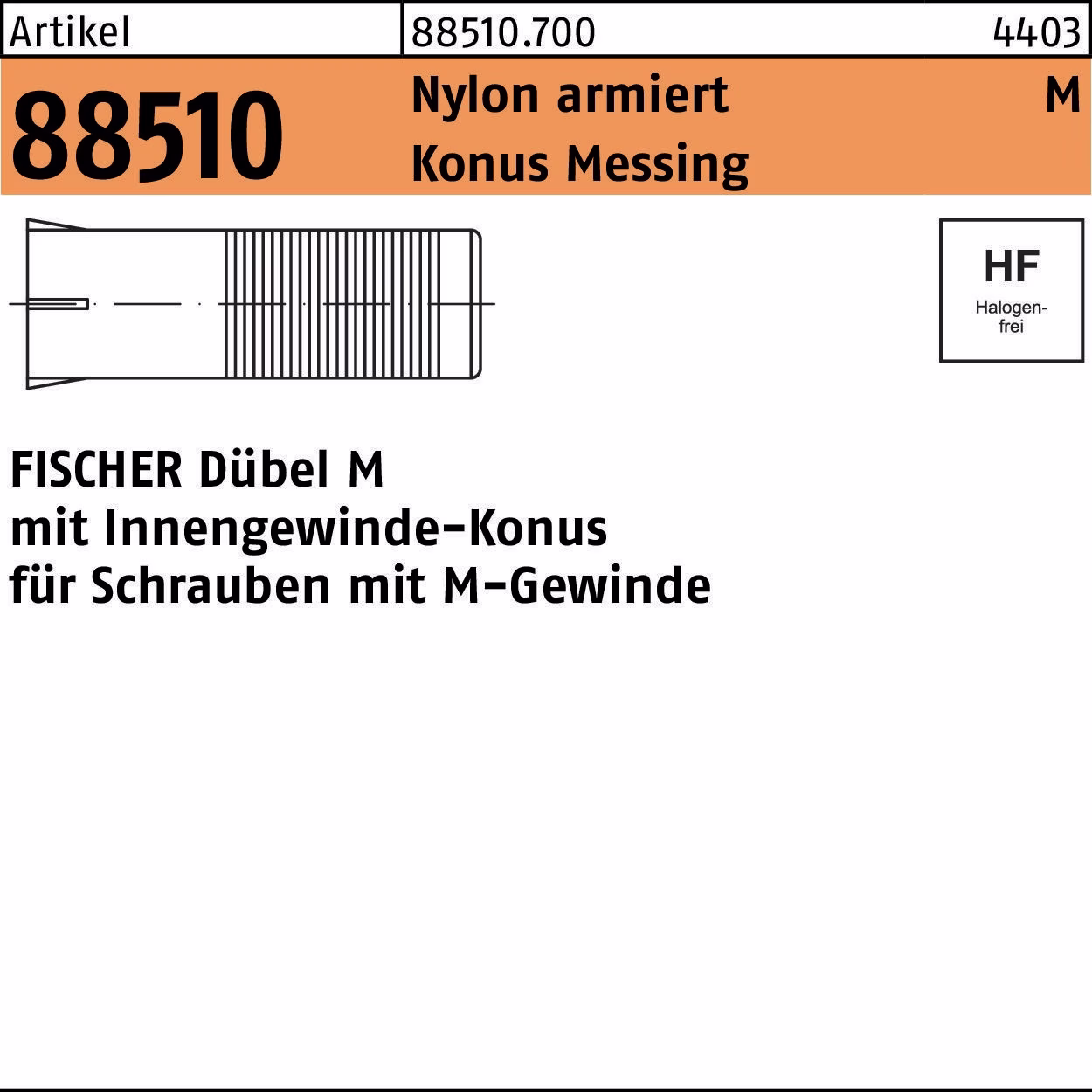 Dübel R 88510 Konus Messing/Nylon armiert
