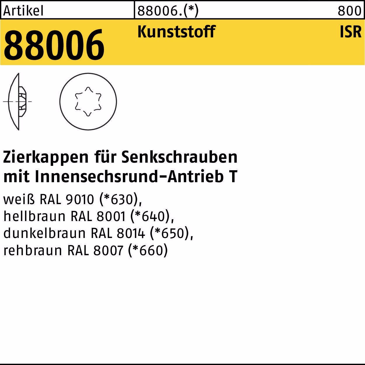 Zierkappe R 88006 f.ISR 25x13,5/5 Ku. hellbraun 1000 Stück