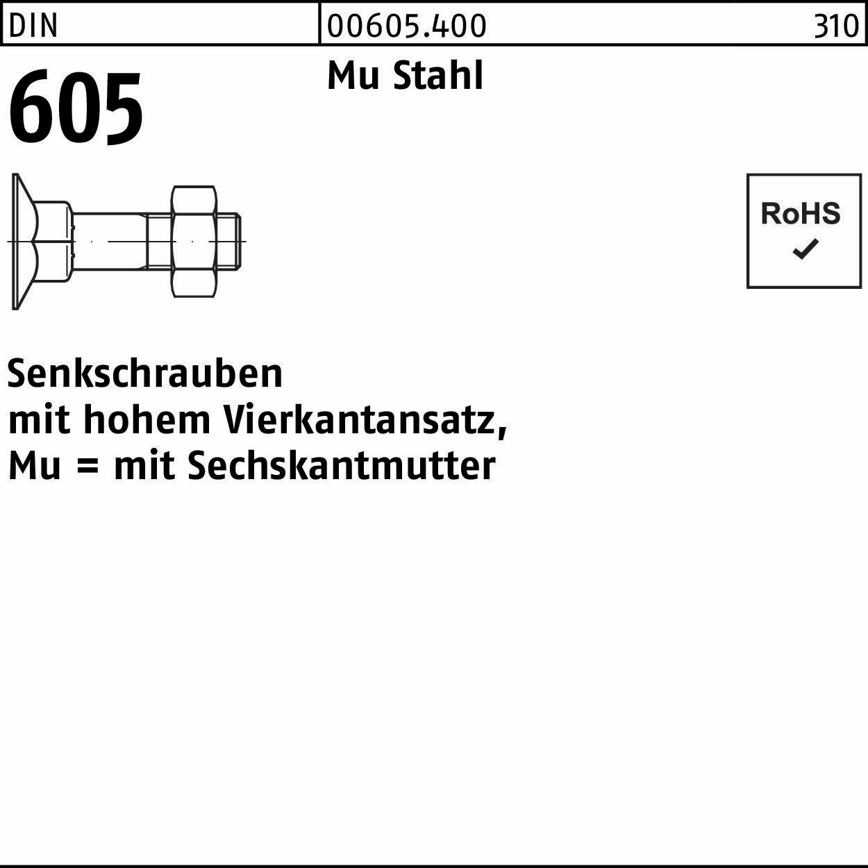 Senkschraube DIN 605 4-ktansatz/6-ktmutter Mu Stahl 4.6