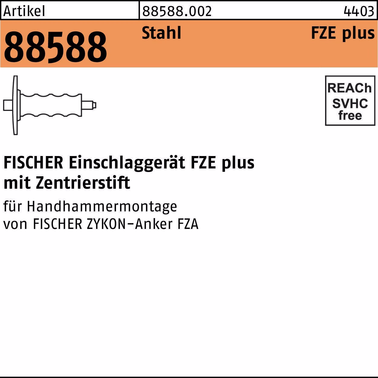 Einschlaggerät R 88588 FZE plus Stahl 1