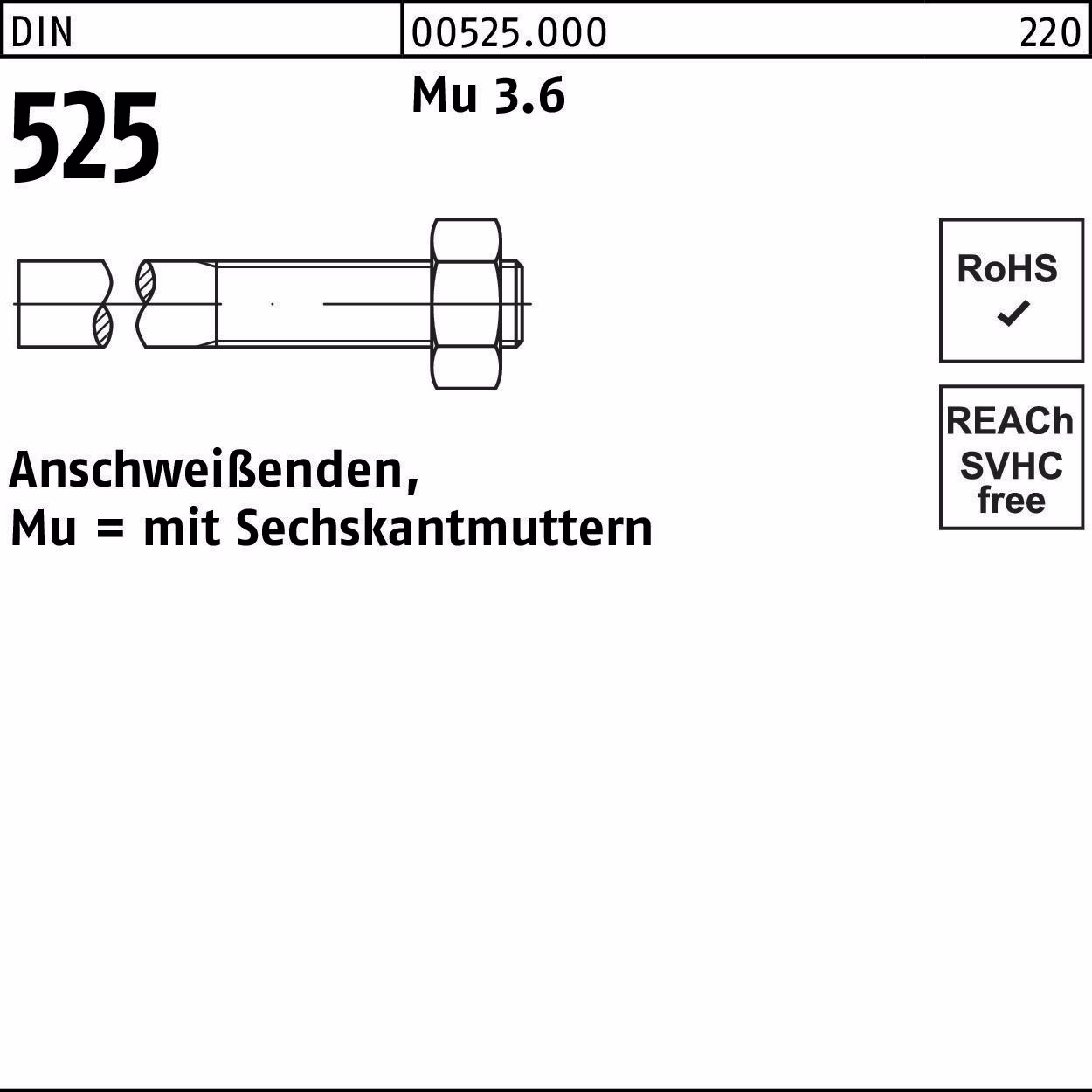 Anschweißende DIN 525 Mu 3.6